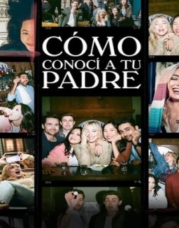 Cómo conocí a tu padre temporada 1