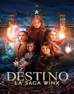 Destino: La saga Winx temporada 1