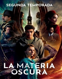 La materia oscura temporada 2