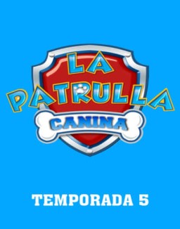 La Patrulla Canina temporada 5